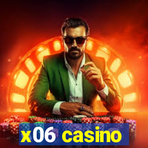 x06 casino